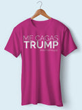 Playera manga corta "Me cagas Trump"