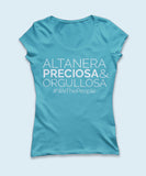 Playera manga corta "Altanera, Preciosa y Orgullosa"