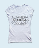 Playera manga corta "Altanera, Preciosa y Orgullosa"