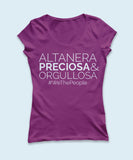 Playera manga corta "Altanera, Preciosa y Orgullosa"