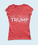 Playera manga corta "Me Cagas Trump" - Mujer